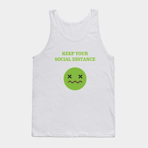 Keep Your Distance Tank Top by JevLavigne